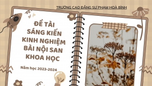 TÀI LIỆU: Tổng hợp Đề tài nghiên cứu khoa học, Sáng kiến kinh nghiệm, Bài nội san khoa học - Năm học 2023-2024