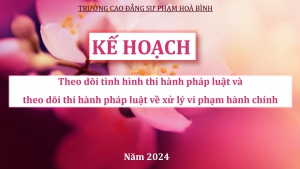 K?hoạch theo dõi tình hình thi hành pháp luật và theo dõi thi hành pháp luật v?x?lý vi phạm hành chính - Năm 2024