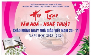 Hội trại Văn Hoá-Nghệ thuật chào mừng ngày Nhà giáo Việt Nam 20/11 của các em học sinh Trường PT thực hành CLC Nguyễn Tất Thành