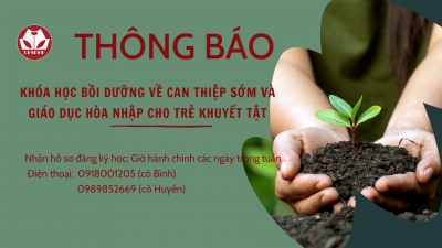 Thông báo mở khóa học bồi dưỡng về Can thiệp sớm và Giáo dục hòa nhập cho trẻ khuyết tật