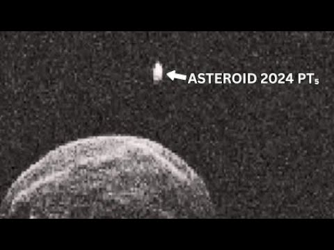 Earth&#039;s New Moon (ASTEROID 2024 PT5) Has Entered Earth&#039;s Orbit and Will Be Here for 56 Days