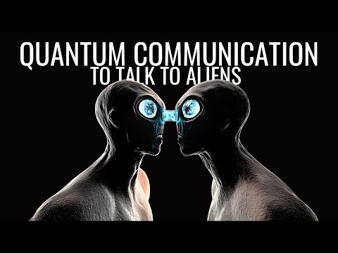 This Crazy Quantum Theory Could Let Us Talk to Aliens