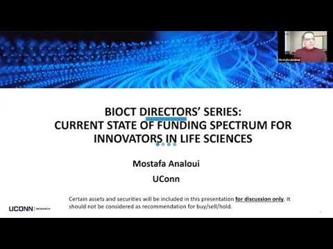 BioCT Directors Series: &quot;Current State of Funding Spectrum for Innovators in Life Sciences