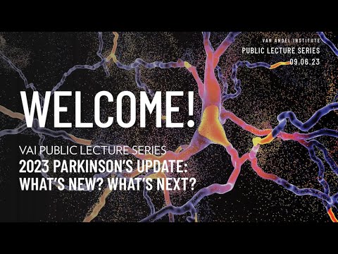 2023 Parkinson’s Update: What’s new? What’s next?