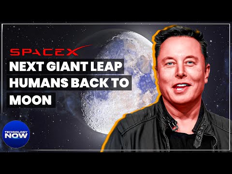 SpaceX&#039;s Next Giant Leap: Humans Back to the Moon । Technology Now