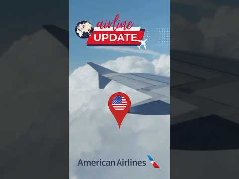 American Airlines Updates | Reimagined onboard experience with American Airlines